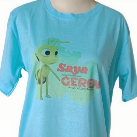 Kaos geren sang pejuang impian
